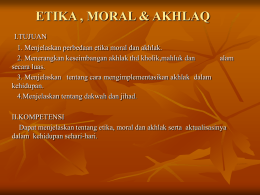 Etika ,Moral & Akhlaq