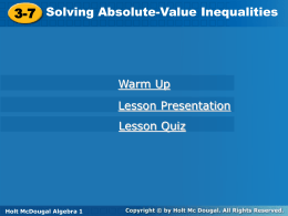 3-7 Solving Absolute-Value Inequalities