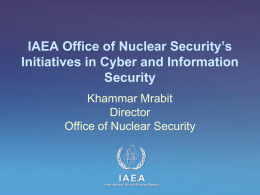 IAEA Office of Nuclear Security`s Initiatives in Cyber and Information
