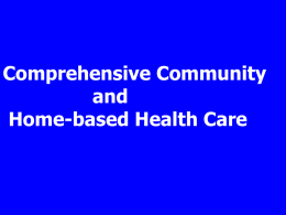 Comprehensive Community and Home