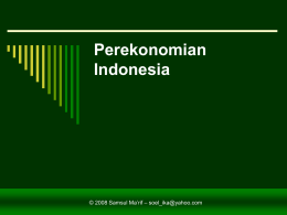 PERTEMUAN 14 Pengantar Ekonomi Perekonomian Indonesia