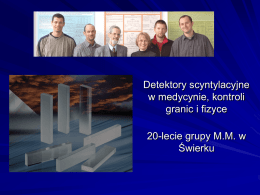 „20-lecie grupy prof. Moszyńskiego w Świerku” – prezentacja, cz. 1