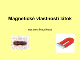 prezentácia magnetické vlastnosti látok