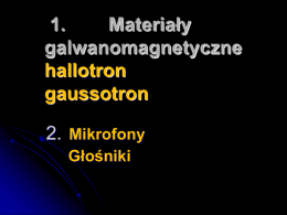 1. Materiały galwanomagnetyczne hallotron