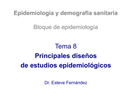 Principales diseños de estudios epidemiológicos