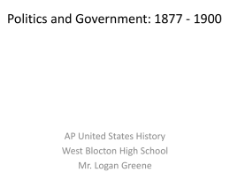 Politics and Government: 1877 - 1900