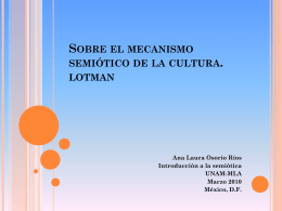 Sobre el mecanismo semiótico de la cultura. lotman