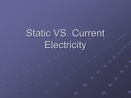 Static VS current