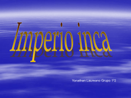 Imperio Inca-Grupo 1º2.