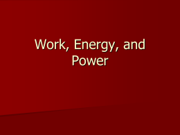 Work, Energy, and Power