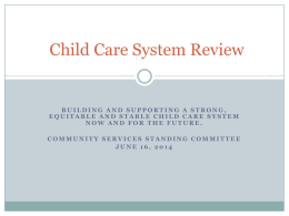 Child Care System Review