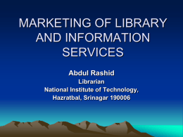 MARKETING OF LIBRARY AND INFORMATION SERVICES