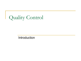 Quality Control – Kuliah 1 - Industrial Engineering 2011