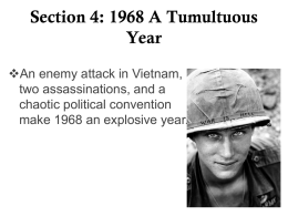 Section 4: 1968 A Tumultuous Year