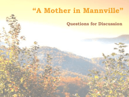“A Mother in Mannville” - Mrs. Freeman`s 8th Grade Reading