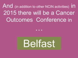 NCIN Cancer Outcomes Conference 2015