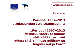 Perioodi 2007-2013 struktuuritoetuste seadusest