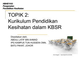 TOPIK 2: Kurikulum Pendidikan Kesihatan dalam KBSR