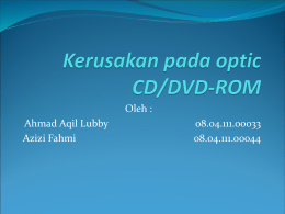 Powerpoint : Kerusakan pada optic CD/DVD-ROM