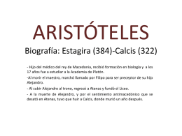 ARISTÓTELES Biografía: Estagira (384)