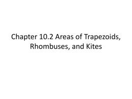 Chapter 10.2 Areas of Trapezoids, Rhombuses, and Kites