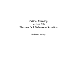 Introduction to Ethics Lecture 16 Thomson`s A Defense of Abortion