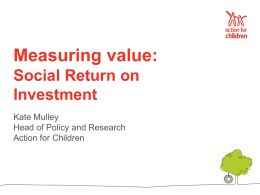 Action for Children Social Return on Investment kate_mulley