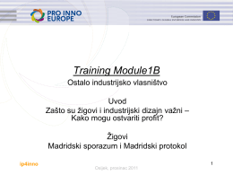Trening modul 1B - Ostalo industrijsko vlasništvo (1. dio)