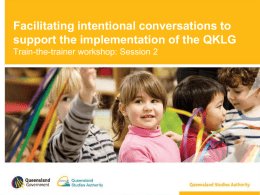 Facilitating intentional conversations to support the implementation