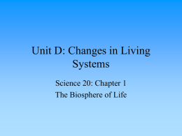 Unit D: Changes in Living Systems