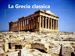 La Grecia classica - scuole Malpighi Visitandine
