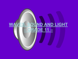 waves, sound and light - Alex Science Department