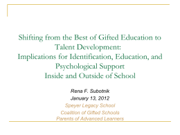 Giftedness and Talent Development Viewed Through the Lens of