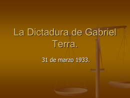 La Dictadura de Gabriel Terra.