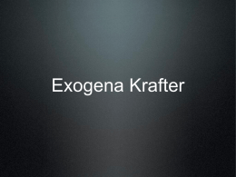 Exogena Krafter