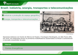 Brasil: indústria, energia, transportes e telecomunicações