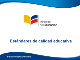 ESTANDARES DE CALIDAD EDUCATIVA
