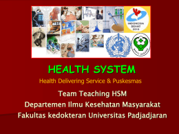 2. Health System – Upaya Kesehatan dan Puskesmas