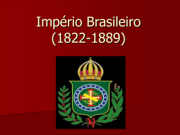 o período monárquico brasileiro (1822-1889).