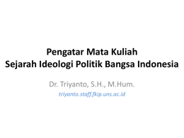 Pengatar Mata Kuliah Sejarah Ideologi Politik Bangsa Indonesia
