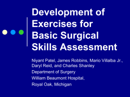 Development of Exercises for Basic Surgical Skills Assessment