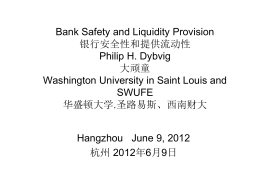 Bank Safety and Liquidity Provision 银行安全和... Philip