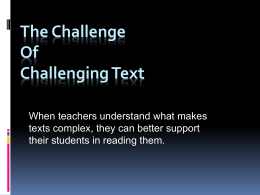The Challenge of Challenging Text