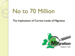 No to 70 Million - Migrationwatch UK