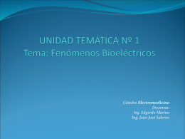 Unidad 1 - Fenomenos bioelectricos