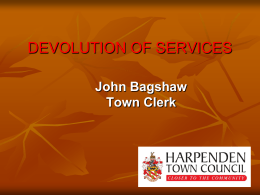 DEVOLUTION OF SERVICES - Society Of Local Council Clerks