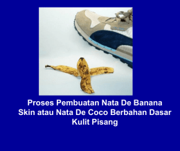 Proses Pembuatan nata de banana