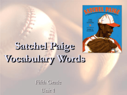 Satchel Paige - T. Jasmine`s English Class