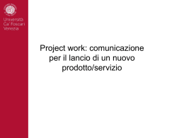 Project work: comunicazione per il lancio di un nuvo prodotto