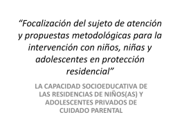 CAPACIDAD SOCIOEDUCATIVA DE LAS RESIDENCIAS